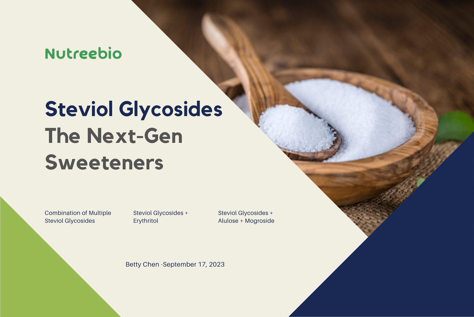 Sweeteners: Steviol Glycosides